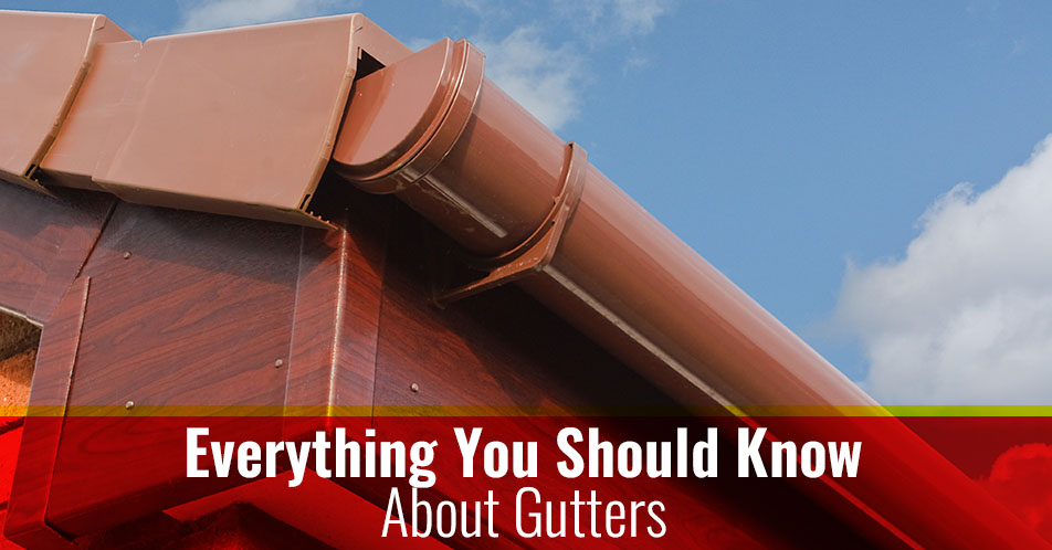 Everything You Should Know About Gutters